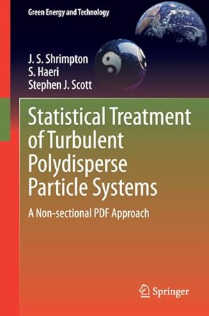 Bild des Verkufers fr Statistical Treatment of Turbulent Polydisperse Particle Systems zum Verkauf von BuchWeltWeit Ludwig Meier e.K.