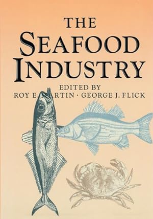 Seller image for The Seafood Industry for sale by BuchWeltWeit Ludwig Meier e.K.