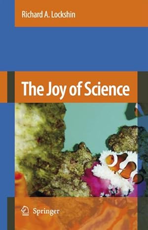 Immagine del venditore per The Joy of Science venduto da BuchWeltWeit Ludwig Meier e.K.