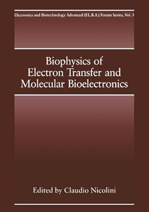 Seller image for Biophysics of Electron Transfer and Molecular Bioelectronics for sale by BuchWeltWeit Ludwig Meier e.K.