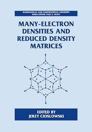 Imagen del vendedor de Many-Electron Densities and Reduced Density Matrices a la venta por BuchWeltWeit Ludwig Meier e.K.