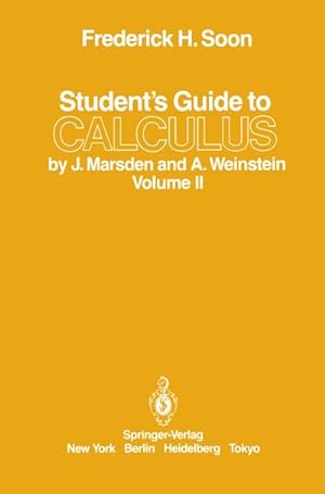 Image du vendeur pour Students Guide to Calculus by J. Marsden and A. Weinstein mis en vente par BuchWeltWeit Ludwig Meier e.K.
