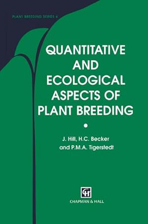 Immagine del venditore per Quantitative and Ecological Aspects of Plant Breeding venduto da BuchWeltWeit Ludwig Meier e.K.