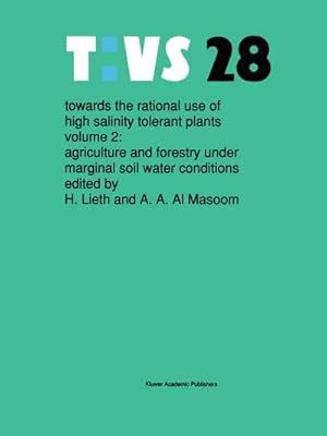 Seller image for Towards the rational use of high salinity tolerant plants for sale by BuchWeltWeit Ludwig Meier e.K.