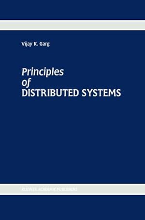 Bild des Verkufers fr Principles of Distributed Systems zum Verkauf von BuchWeltWeit Ludwig Meier e.K.