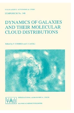 Seller image for Dynamics of Galaxies and Their Molecular Cloud Distributions for sale by BuchWeltWeit Ludwig Meier e.K.