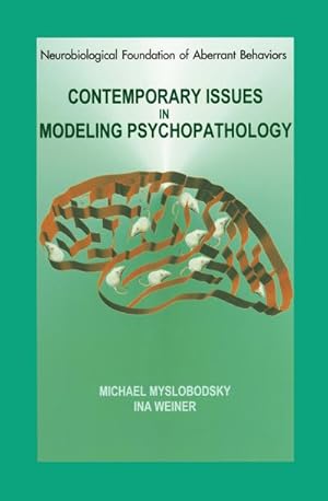 Seller image for Contemporary Issues in Modeling Psychopathology for sale by BuchWeltWeit Ludwig Meier e.K.