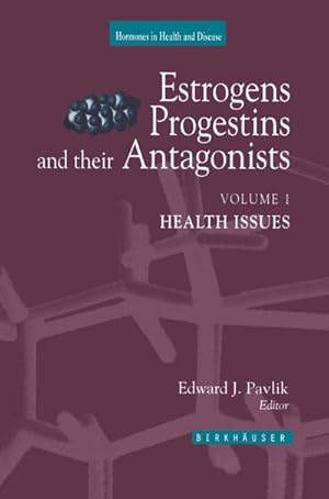 Imagen del vendedor de Estrogens, Progestins, and Their Antagonists a la venta por BuchWeltWeit Ludwig Meier e.K.