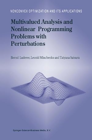 Seller image for Multivalued Analysis and Nonlinear Programming Problems with Perturbations for sale by BuchWeltWeit Ludwig Meier e.K.