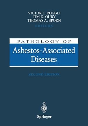 Bild des Verkufers fr Pathology of Asbestos-Associated Diseases zum Verkauf von BuchWeltWeit Ludwig Meier e.K.