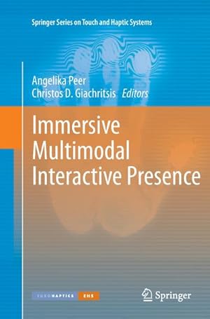 Image du vendeur pour Immersive Multimodal Interactive Presence mis en vente par BuchWeltWeit Ludwig Meier e.K.