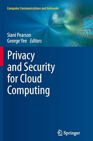 Image du vendeur pour Privacy and Security for Cloud Computing mis en vente par BuchWeltWeit Ludwig Meier e.K.