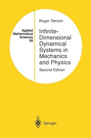 Immagine del venditore per Infinite-Dimensional Dynamical Systems in Mechanics and Physics venduto da BuchWeltWeit Ludwig Meier e.K.