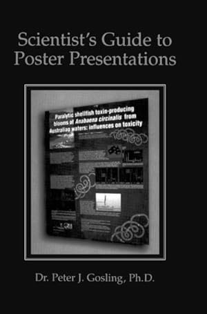 Image du vendeur pour Scientists Guide to Poster Presentations mis en vente par BuchWeltWeit Ludwig Meier e.K.