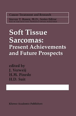 Seller image for Soft Tissue Sarcomas: Present Achievements and Future Prospects for sale by BuchWeltWeit Ludwig Meier e.K.