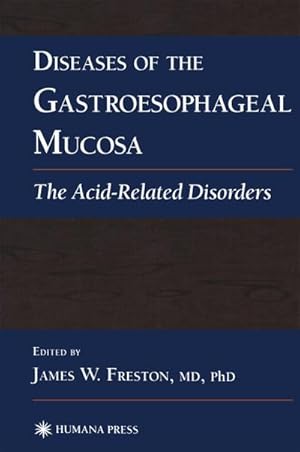 Bild des Verkufers fr Diseases of the Gastroesophageal Mucosa zum Verkauf von BuchWeltWeit Ludwig Meier e.K.