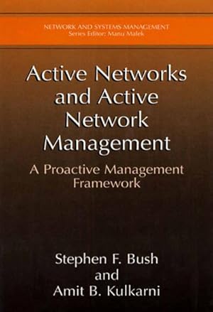 Imagen del vendedor de Active Networks and Active Network Management a la venta por BuchWeltWeit Ludwig Meier e.K.