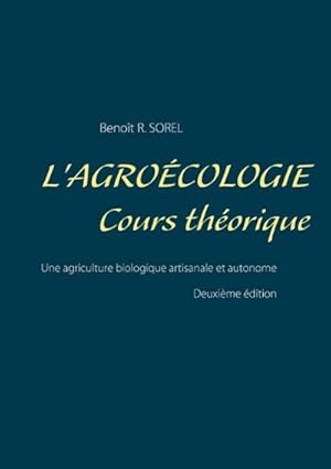 Seller image for L'agrocologie - Cours Thorique for sale by BuchWeltWeit Ludwig Meier e.K.