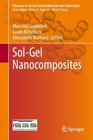 Bild des Verkufers fr Sol-Gel Nanocomposites zum Verkauf von BuchWeltWeit Ludwig Meier e.K.