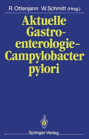 Immagine del venditore per Aktuelle Gastroenterologie  Campylobacter pylori venduto da BuchWeltWeit Ludwig Meier e.K.