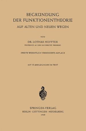 Bild des Verkufers fr Begrndung der Funktionentheorie zum Verkauf von BuchWeltWeit Ludwig Meier e.K.