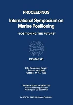 Seller image for Proceedings International Symposium on Marine Positioning for sale by BuchWeltWeit Ludwig Meier e.K.