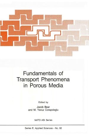 Immagine del venditore per Fundamentals of Transport Phenomena in Porous Media venduto da BuchWeltWeit Ludwig Meier e.K.