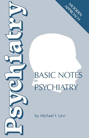 Imagen del vendedor de Basic Notes in Psychiatry a la venta por BuchWeltWeit Ludwig Meier e.K.