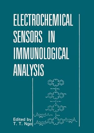 Bild des Verkufers fr Electrochemical Sensors in Immunological Analysis zum Verkauf von BuchWeltWeit Ludwig Meier e.K.