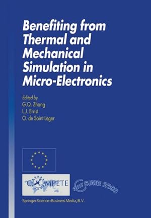Seller image for Benefiting from Thermal and Mechanical Simulation in Micro-Electronics for sale by BuchWeltWeit Ludwig Meier e.K.