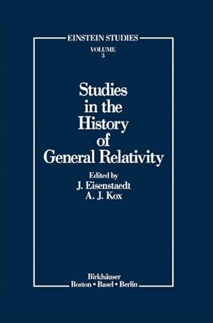 Seller image for Studies in the History of General Relativity for sale by BuchWeltWeit Ludwig Meier e.K.
