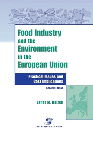 Immagine del venditore per Food Industry and the Environment In the European Union: Practical Issues and Cost Implications venduto da BuchWeltWeit Ludwig Meier e.K.