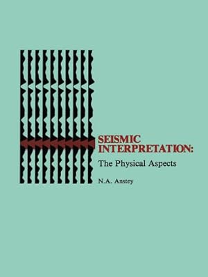 Bild des Verkufers fr Seismic Interpretation: The Physical Aspects zum Verkauf von BuchWeltWeit Ludwig Meier e.K.