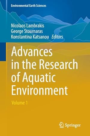 Immagine del venditore per Advances in the Research of Aquatic Environment venduto da BuchWeltWeit Ludwig Meier e.K.