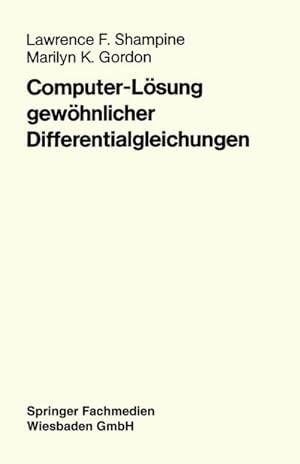 Seller image for Computer-Lsung gewhnlicher Differentialgleichungen for sale by BuchWeltWeit Ludwig Meier e.K.