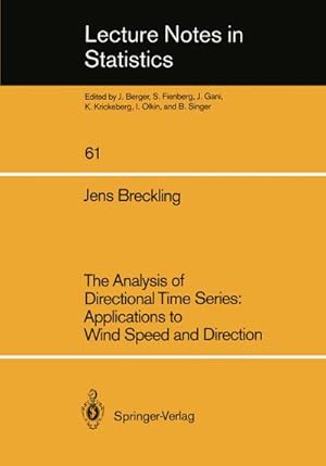 Image du vendeur pour The Analysis of Directional Time Series: Applications to Wind Speed and Direction mis en vente par BuchWeltWeit Ludwig Meier e.K.