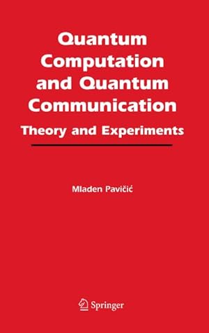 Seller image for Quantum Computation and Quantum Communication: for sale by BuchWeltWeit Ludwig Meier e.K.