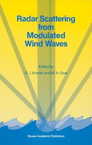 Bild des Verkufers fr Radar Scattering from Modulated Wind Waves zum Verkauf von BuchWeltWeit Ludwig Meier e.K.