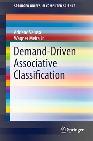 Seller image for Demand-Driven Associative Classification for sale by BuchWeltWeit Ludwig Meier e.K.