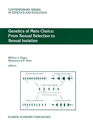 Seller image for Genetics of Mate Choice: From Sexual Selection to Sexual Isolation for sale by BuchWeltWeit Ludwig Meier e.K.