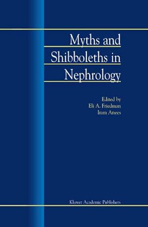 Bild des Verkufers fr Myths and Shibboleths in Nephrology zum Verkauf von BuchWeltWeit Ludwig Meier e.K.