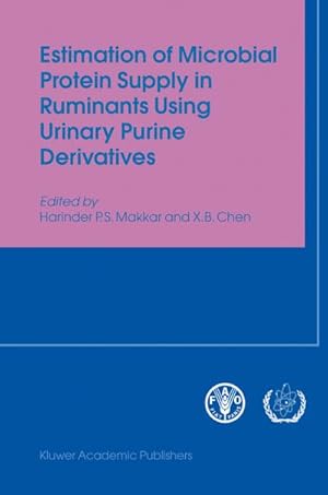 Bild des Verkufers fr Estimation of Microbial Protein Supply in Ruminants Using Urinary Purine Derivatives zum Verkauf von BuchWeltWeit Ludwig Meier e.K.