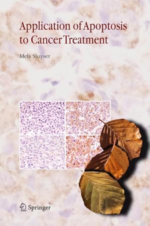 Image du vendeur pour Application of Apoptosis to Cancer Treatment mis en vente par BuchWeltWeit Ludwig Meier e.K.