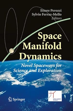Immagine del venditore per Space Manifold Dynamics venduto da BuchWeltWeit Ludwig Meier e.K.
