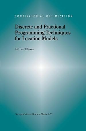 Bild des Verkufers fr Discrete and Fractional Programming Techniques for Location Models zum Verkauf von BuchWeltWeit Ludwig Meier e.K.