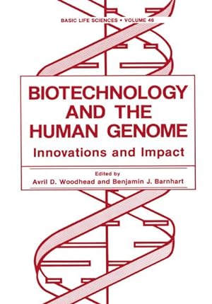 Imagen del vendedor de Biotechnology and the Human Genome a la venta por BuchWeltWeit Ludwig Meier e.K.
