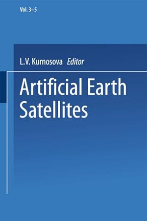 Imagen del vendedor de Artificial Earth Satellites a la venta por BuchWeltWeit Ludwig Meier e.K.