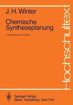 Image du vendeur pour Chemische Syntheseplanung in Forschung und Industrie mis en vente par BuchWeltWeit Ludwig Meier e.K.