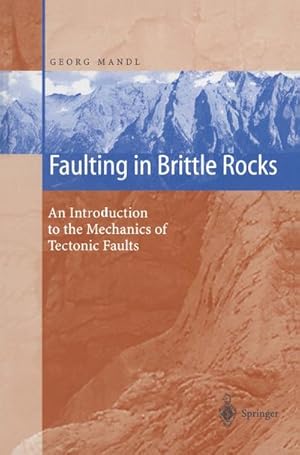 Seller image for Faulting in Brittle Rocks for sale by BuchWeltWeit Ludwig Meier e.K.