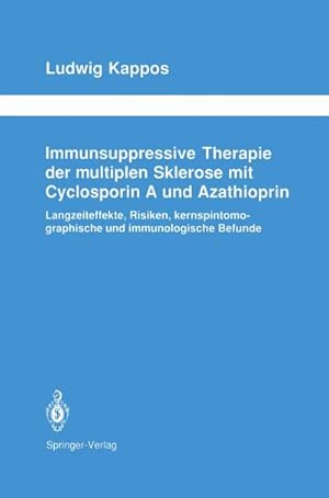 Immagine del venditore per Immunsuppressive Therapie der multiplen Sklerose mit Cyclosporin A und Azathioprin venduto da BuchWeltWeit Ludwig Meier e.K.
